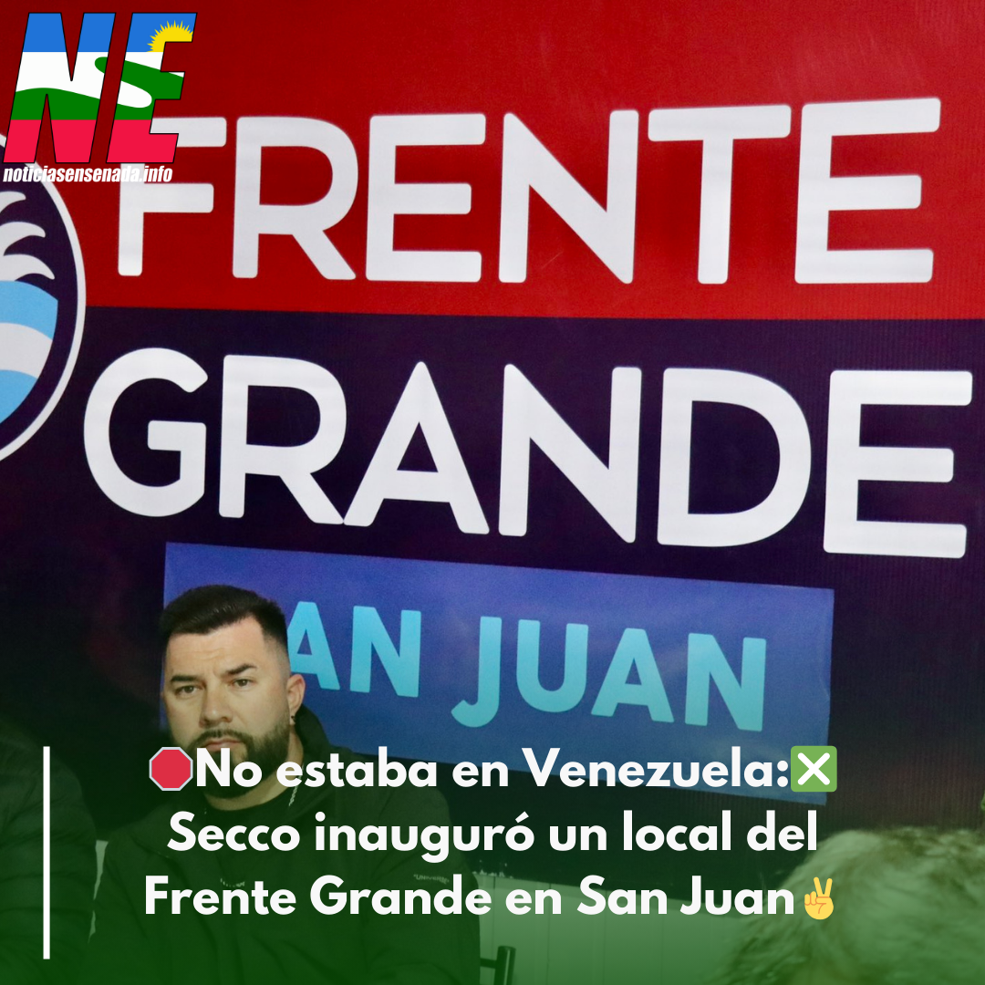 No estaba en Venezuela: Secco inauguró un local del Frente Grande en San Juan